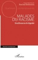 Rachid Bathoum - Malades du racisme, Häftad