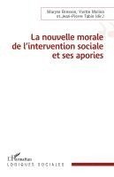 Maryse Bresson, Yvette Molina, Jean-Pierre Tabin - nouvelle morale de l'intervention sociale et ses apories, Häftad