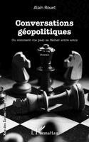 Alain Rouet - Conversations géopolitiques, Häftad