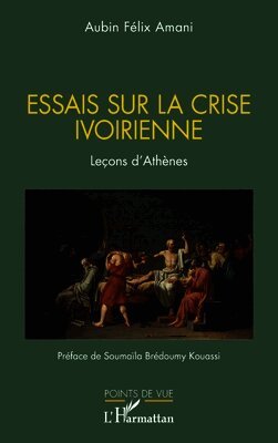 Essais sur la crise ivoirienne