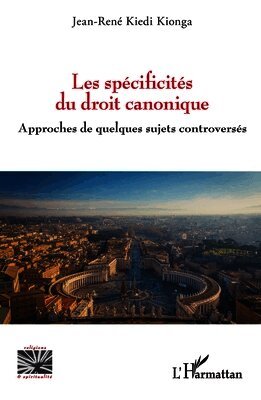Les spécificités du droit canonique