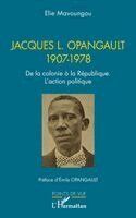 Elie Mavoungou - Jacques L. Opangault 1907-1978, Häftad