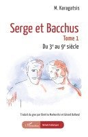 M Karagatsis - Serge et Bacchus, Häftad