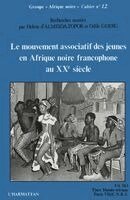 Hélène Almeida Topor, Odile Goerg - mouvement associatif des jeunes en Afrique noire francophone au XXe siècle, Häftad