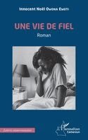 vie de fiel