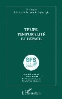 Temps, temporalité et espace