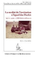 surdité de l'institution à l'égard des Harkis