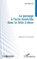 passage à l'acte homicide dans la folie à deux
