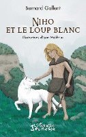 Bernard Gallent - Niho et le loup blanc, Häftad