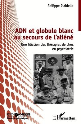 ADN et globule blanc au secours de l'aliéné