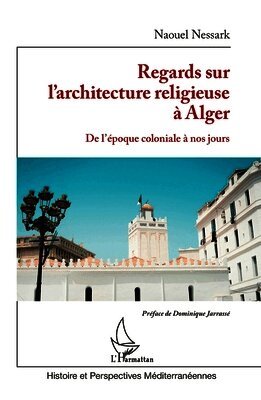 Regards sur l'architecture religieuse à Alger
