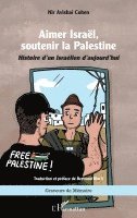 Bertrand Bloch, Nir Avishai Cohen - Aimer Israël, soutenir la Palestine, Häftad