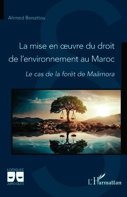 mise en oeuvre du droit de l'environnement au Maroc