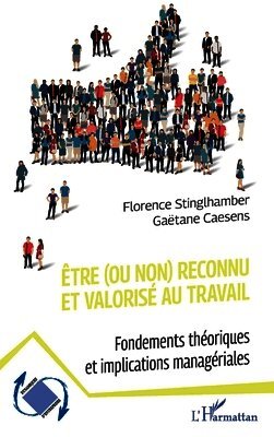 Être (ou non) reconnu et valorisé au travail