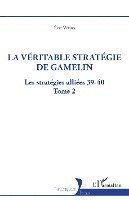 véritable stratégie de Gamelin