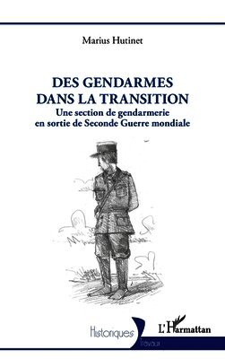 Des gendarmes dans la transition