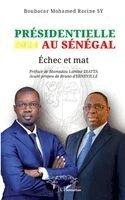 Boubacar Mohamed Racine Sy - Présidentielle 2024 au Sénégal, Häftad