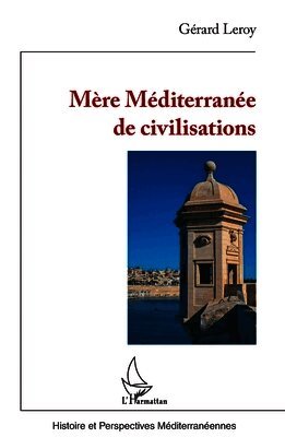Mère Méditerranée de civilisations
