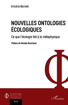 Antoine Bonnet - Nouvelles ontologies écologiques, Häftad