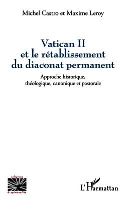 Vatican II et le rétablissement du diaconat permanent