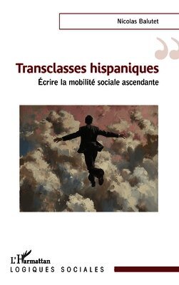 Nicolas Balutet - Transclasses hispaniques, Häftad