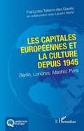 Les capitales europ�ennes et la culture depuis 1945