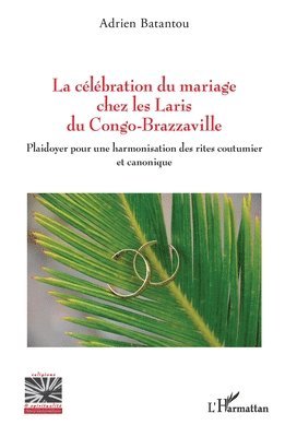 célébration du mariage chez les Laris du Congo-Brazzaville