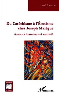 José Fontaine - Du Catéchisme à l'Érotisme chez Joseph Malègue, Häftad