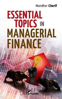 Mondher Cherif - Essential topics in managerial finance, Häftad. Tillgänglighet: Lägg i varukorg
