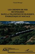 Les chemins de fer secondaires dans la transition �cologique, �nerg�tique et sociale