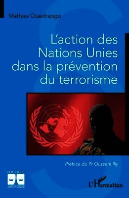 L'action des Nations Unies dans la prévention du terrorisme