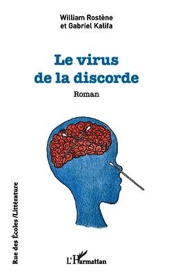 William Rostène, Gabriel Kalifa - virus de la discorde, Häftad. Tillgänglighet: Lägg i varukorg