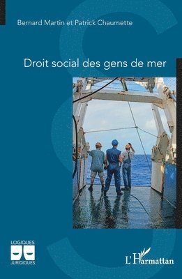 Bernard Martin, Patrick Chaumette - Droit social des gens de mer, Häftad