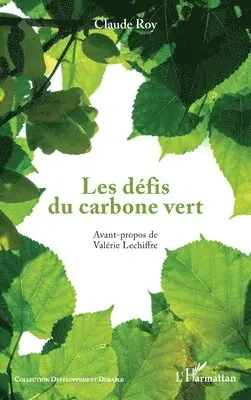 Claude Roy - Les défis du carbone vert, Häftad. Tillgänglighet: Lägg i varukorg