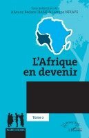 Lamine Ndiaye, Alioune Badara Diané - L'Afrique en devenir, Häftad. Tillgänglighet: Lägg i varukorg