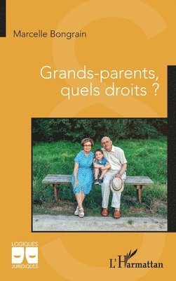 Grands-parents, quels droits ?