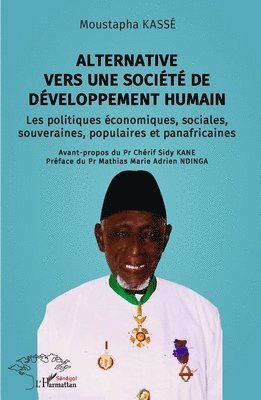 Moustapha Kassé - Alternative vers une société de développement humain, Häftad. Tillgänglighet: Lägg i varukorg