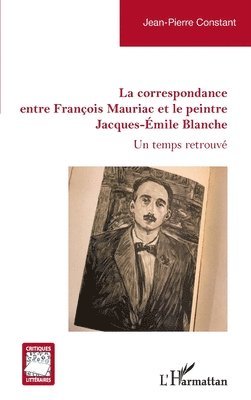correspondance entre François Mauriac et le peintre Jacques-Émile Blanche