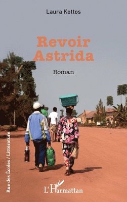 Laura Kottos - Revoir Astrida, Häftad