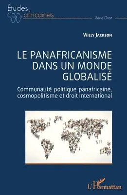 Willy Jackson - panafricanisme dans un monde globalisé, Häftad. Tillgänglighet: Lägg i varukorg
