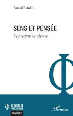 Pascal Gaudet - Sens et pensée, Häftad. Tillgänglighet: Lägg i varukorg