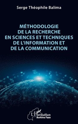 Méthodologie de la recherche en Sciences et Techniques de l'Information et de la Communication