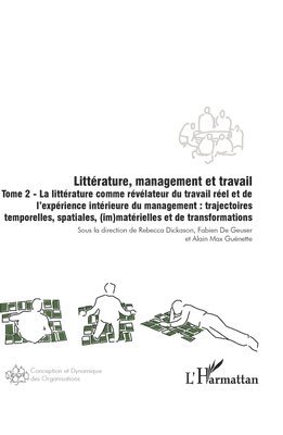 Rebecca Dickason, Fabien de Geuser, Alain Max Guénette - Littérature, management et travail, Häftad. Tillgänglighet: Lägg i varukorg
