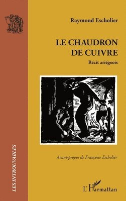 Raymond Escholier - chaudron de cuivre, Häftad
