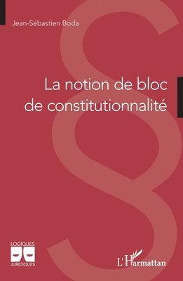 notion de bloc de constitutionnalité