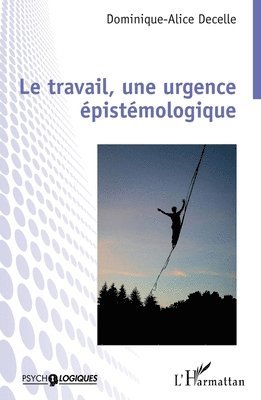 travail, une urgence épistémologique