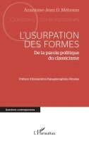 Anastase-Jean D Metaxas - L'usurpation des formes, Häftad
