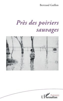 Près des poiriers sauvages