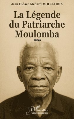 Légende du Patriarche Moulomba