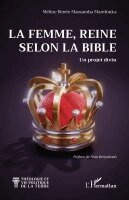 Méline Renée Massamba Mamfouka - femme, Reine selon la Bible, Häftad